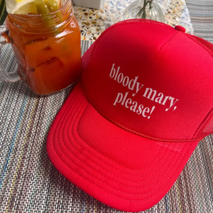 Bloody Mary, Please Trucker Hat